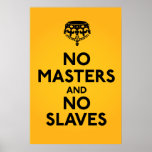 No Master No Slaves Poster
