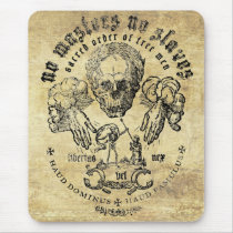 No Masters No Slaves Mousepad