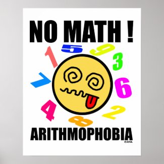 No math ! Arithmophobia Print