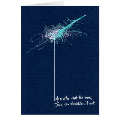 No matter how bad the mess is... greeting cards by Chakham