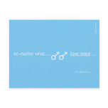 No matter what... Love more... F Post Card