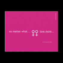No matter what... Love more... F