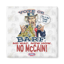 No McCain Vote or Barf Gear magnets by YesPoliticsSuck No McCain Vote or Barf Gear magnets