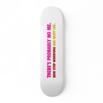 No me skate board deck