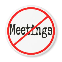 No Meetings Funny Office Saying magnets