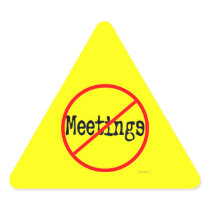 No Meetings Funny Office Saying Sticker