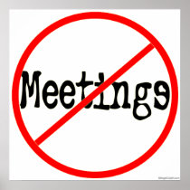No Meetings Office Humor Saying Print