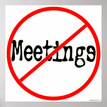 No Meetings Office Humor Saying Print