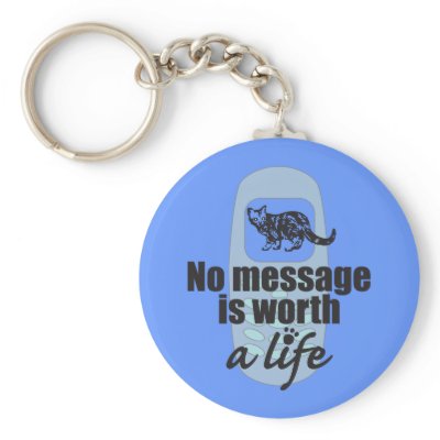 No Message is Worth a Life Keychain