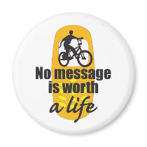No Message is Worth a Life Refrigerator Magnets
