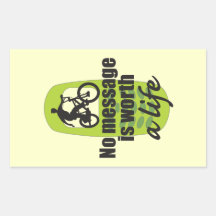 No Message is Worth a Life Rectangular Stickers