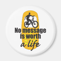 No Message is Worth a Life Refrigerator Magnets