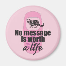 No Message is Worth a Life Refrigerator Magnets