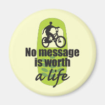 No Message is Worth a Life Refrigerator Magnets