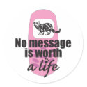 No Message is Worth a Life sticker