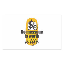 No Message is Worth a Life Rectangle Sticker