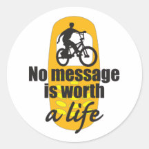 No Message is Worth a Life Stickers