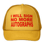 No More Autographs Hat