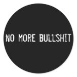 no more bullshit round sticker