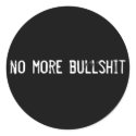 no more bullshit stickers by funnycustomtshirts no more bullshit stickers