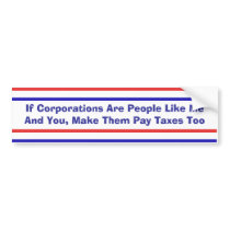 No More Corporate Welfare Bumper Stickers