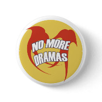 NO MORE DRAMAS buttons