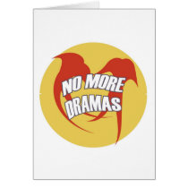 NO MORE DRAMAS cards