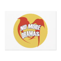 NO MORE DRAMAS postcards by naranjay NO MORE DRAMAS postcards