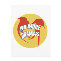 NO MORE DRAMAS postcards by naranjay NO MORE DRAMAS postcards