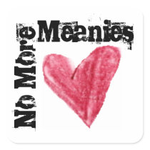 No More Meanies, Choose Love Square Sticker