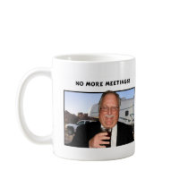 No more meetings mugs