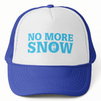 No More Snow Mesh Hat