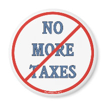 No More Taxes Refrigerator Magnets