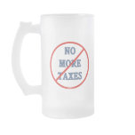 No More Taxes Coffee Mug