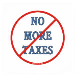 No More Taxes Poster