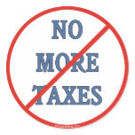 No More Taxes Sticker