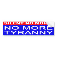 No More Tyranny bumper sticker bumpersticker