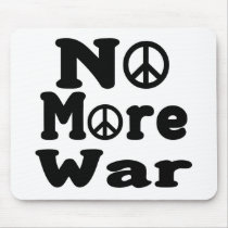 No More War! Mouse Pads