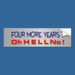 No More Years bumper stickers