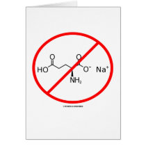 No MSG (No Monosodium Glutamate) Greeting Card