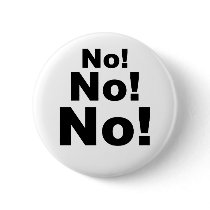 No No No! Buttons