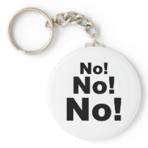 No No No! Keychain