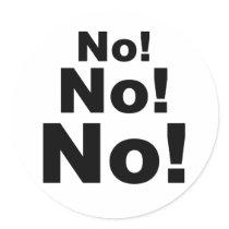 No No No! Round Stickers