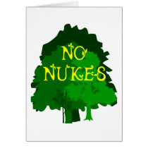No Nukes with Green Trees Saying Cards