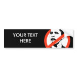No Obama Bumper Sticker / Customize your text