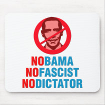 NO OBAMA NO FASCIST NO DICTATOR (v133x) Mouse Pad