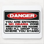 No Obama Zone Mouse Pad