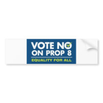 No On Prop 8- bumper sticker bumper stickers