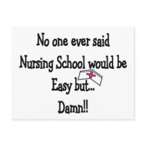 No one ever said Nursing school would be easy postcards