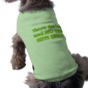 No One Gets Hurt pet clothing